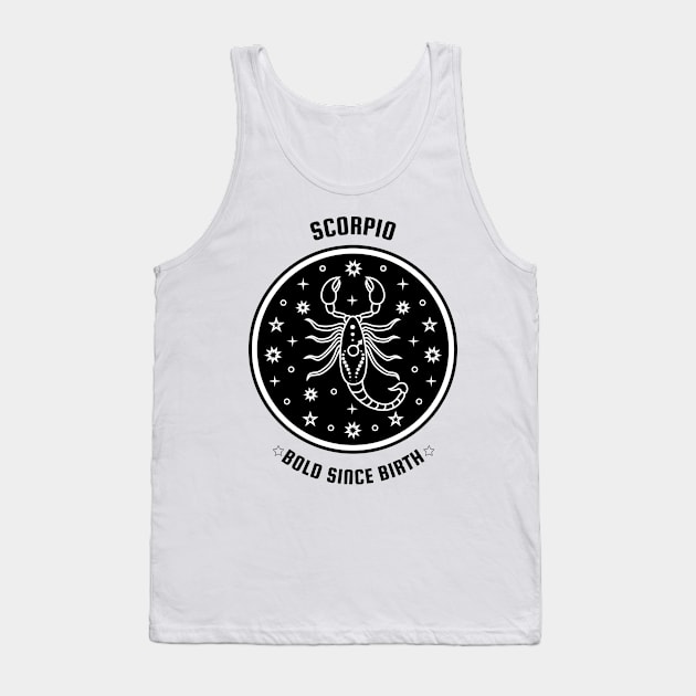 Scorpio 🦂 Bold Since Birth Zodiac Sign Astrology Tank Top by Bro Aesthetics